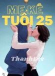 bhtt-hien-dai-me-ke-tuoi-25-129549801