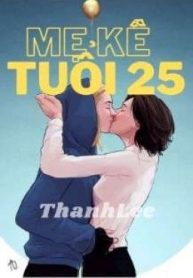 bhtt-hien-dai-me-ke-tuoi-25-129549801