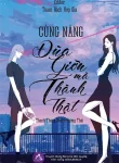 Cùng Nàng Đùa Giỡn Mà Thành Thật